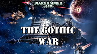 THE GOTHIC WAR WARHAMMER 40K LORE [upl. by Casi]