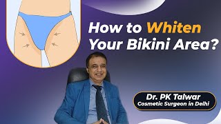 How to Whiten Your Bikini Area Treat Your Bikini Area with these treatments and Remedies [upl. by Ujawernalo]