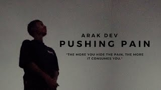 Intro  Arak Dev  PUSHING PAIN Teaser [upl. by Ybor]