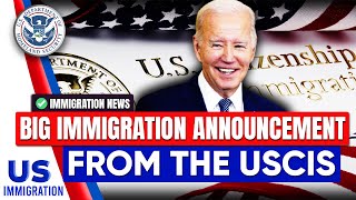 BIGG Breaking Announcement from the USCIS  US Immigration News  USCIS Latest Update [upl. by Eatnahs274]