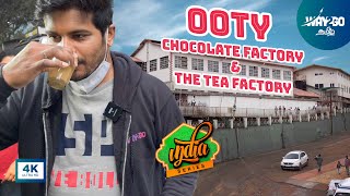 Ooty Chocolate amp Tea Factory Tour  Ep 9  India  Way2go தமிழ் [upl. by Gentry]