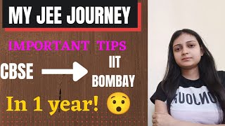 MY JEE JOURNEY  IIT in 1 year 😲 Important jee tips  iitbombay jeeadvancedviraliitmotivation [upl. by Jez]