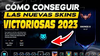 🏆COMO SE CONSIGUEN AHORA LAS NUEVAS SKINS VICTORIOSAS 2023 EN LEAGUE OF LEGENDS [upl. by Victory]