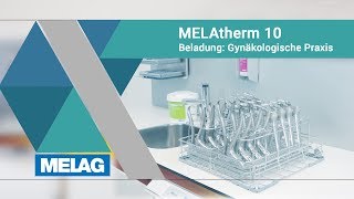 Gynäkologische Praxis  Beladungsmuster  MELAG MELAtherm 10 Tutorial [upl. by Preiser52]