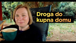 Nasza droga do kupna domu [upl. by Cohligan]