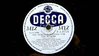 1955 CHRIS BARBERS JAZZ BAND  The World Is Waiting For The Sunrise DECCA JAZZ 10quot FJ10724 [upl. by Annez]