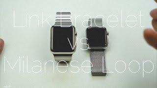 Apple Watch Milanese Loop vs Link Bracelet [upl. by Afatsum]