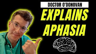 Doctor explains APHASIA  definition symptoms causes investigations [upl. by Eras]