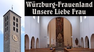 WÜRZBURGFRAUENLAND WÜ Pfarrkirche Unsere Liebe Frau  Vollgeläut [upl. by Ibbed]