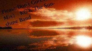 Please Dont Go KC amp The Sunshine Band [upl. by Rennoc768]