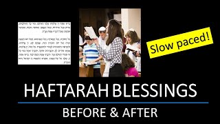 Haftarah Blessings BEFORE amp AFTER  SLOW SPEED [upl. by Ahsiugal]