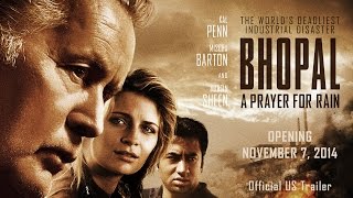 BHOPAL A PRAYER FOR RAIN  Official US Trailer  Kal Penn Mischa Barton Martin Sheen [upl. by Rehpotsirhc]