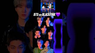 2024 BTS vs BLACKPINK 💜 kpop bts blackpink shorts viralshorts [upl. by Ater]