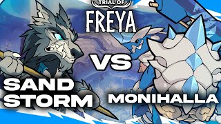 Sandstorm vs Monihalla  Trial of Freya  Winners Top 32 [upl. by Flanagan]