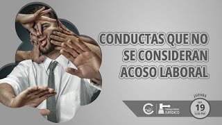 Que CONDUCTAS no se consideran ACOSO LABORAL [upl. by Waylin652]