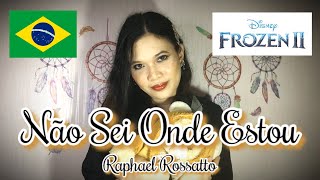 Não Sei Onde Estou Cover  Raphael Rossatto de quotFrozen 2quot [upl. by Nomed]