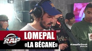 Lomepal quotLa bécanequot version acoustique PlanèteRap [upl. by Tartan]