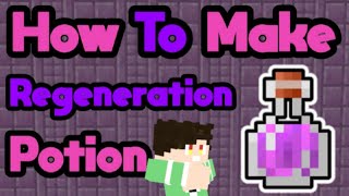 Cara Membuat Potion Of Regeneration di Minecraft [upl. by Oech]