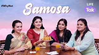 Samosa  A Short Film On Struggles Of Women  Why Not  Life Tak [upl. by Limaa]