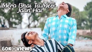 Mera Bhai Tu Meri Jaan Hai Official video  Hd video  GODDA ROYAL Creation [upl. by Jacquette]