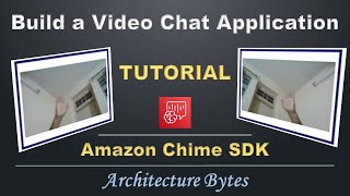 Build Video Chat Application  Amazon Chime SDK Tutorial  Video Conference Meeting Architecture AWS [upl. by Sivar975]