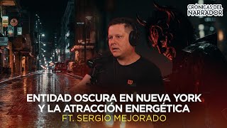 Entidad oscura en nueva York y la atracción energética Ft SergioMejorado EP 45 [upl. by Ellennahc]