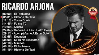 Ricardo Arjona Exitos 2023  Mejor Canción 2023  Álbum Completo Más Popular [upl. by Nosnek]