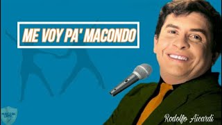 Me Voy Pa´Macondo  Rodolfo Aicardi Con Los Hispanos letra [upl. by Obed157]