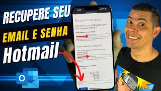 VEJA COMO RECUPERAR SEU EMAIL E SENHA DA HOTMAIL OU OUTLOOK PELO CELULAR E COM POUCAS INFORMAÇÕES [upl. by Weitman]