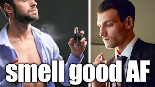 Secrets to Smelling Great Every Day As A Man [upl. by Ecirtac580]