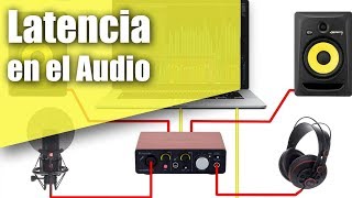 Audio Básico La Latencia  Qué es Cuándo aparece y Cómo reducirla [upl. by Jillayne]