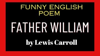 English Poem for Elocution Competition Father William by Lewis Carroll [upl. by Tracee]