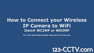 How to connect your wireless ip camera to a WiFi Router [upl. by Nosrak471]