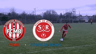 U19 Nationaux FC Montceau Bourgogne  Stade de Reims [upl. by Patrich]