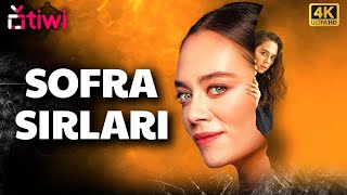 Sofra Sırları  Demet Evgar  Türkçe Dram Filmi 4K  Tiwi [upl. by Ika964]