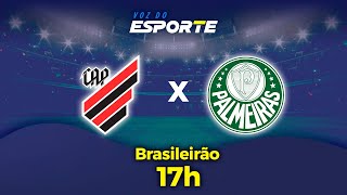 ATHLETICOPR X PALMEIRAS  AO VIVO  CAMPEONATO BRASILEIRO – 01092024 [upl. by Crenshaw]