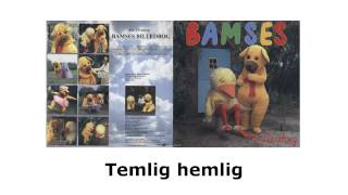 Bamses Billedbog  Temlig hemlig [upl. by Acirt]