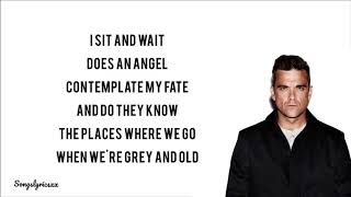 Robbie Williams  Angels Lyrics [upl. by Sirdna532]