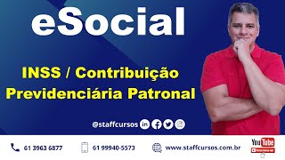 eSocial  INSS  CONTRIBUIÇÃO PATRONAL trabalho esocial folhadepagamento departamentopessoal [upl. by Aerdnu850]