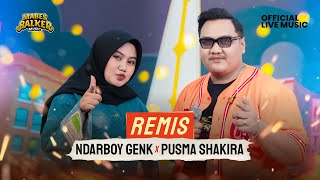 NDARBOY GENK feat PUSMA SHAKIRA  REMIS Official Live Music [upl. by Katy]