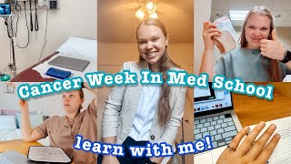 Med School Weekly Vlog 🩻  learn about oncology with me [upl. by Arathorn415]