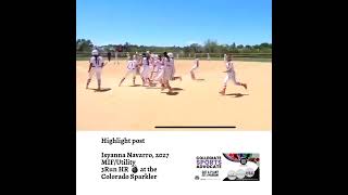 Highlight post Isyanna Navarro 2027 MIFUtility 3Run HR 💣 at the Colorado Sparkler [upl. by Eekram94]