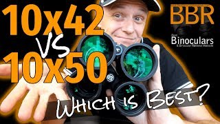 10x42 vs 10x50 Binoculars  Which is Best [upl. by Skardol]