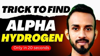 Trick to find alpha hydrogen  How to find alpha hydrogen  Alpha hydrogen [upl. by Adoree]