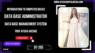 DBA  Data Base Administrator  DBMS Tutorial  BT 205  Basic Computer Engineering [upl. by Dalis757]