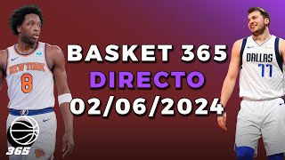 Directo 2 de Junio de 2024  BASKET 365 [upl. by Alliehs]