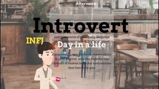 Introvert day in the life part 13 INFJ [upl. by Seiter464]