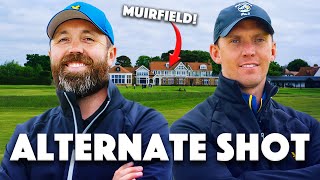 Can we Break 75 at Muirfield playing alternate shot [upl. by Anivlek]