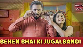 Behan Bhai Ki Jugalbandi  Amit Bhadana  Bhai Dooj Special [upl. by Lotsyrc]