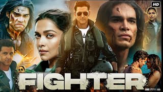 Fighter Full Movie 2024  Hrithik Roshan New Movie  Deepika Padukone  Anil Kapoor  Review amp Facts [upl. by Inhsor]